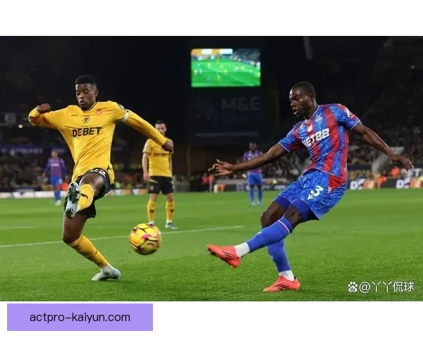 英超水晶宫保级战渐入关键阶段，球队状态值得关注