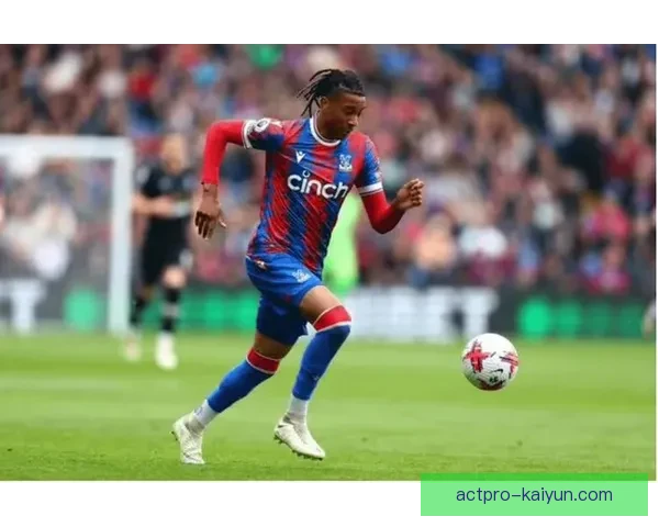 奥利塞离队传闻升温，水晶宫本赛季表现与未来动向受关注